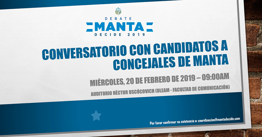 MANTA DECIDE 2019 PROPICIA CONVERSATORIO CON CANDIDATOS A CONCEJALES DE MANTA